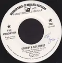 7inch Vinyl Single - The Association - Goodbye Columbus