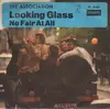 7inch Vinyl Single - The Association - No Fair At All / Looking Glass