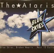 Ataris - Blue Skies, Broken Hearts... Next 12 Exits