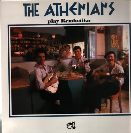 The Athenians - Play Rembetiko