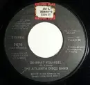 7inch Vinyl Single - The Atlanta Disco Band - Do What You Feel