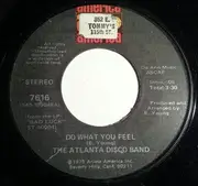 7inch Vinyl Single - The Atlanta Disco Band - Do What You Feel