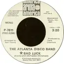 7inch Vinyl Single - The Atlanta Disco Band - Bad Luck