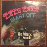 The Atlantic Sounds - Pata Pata / Blast Off