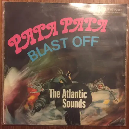 The Atlantic Sounds - Pata Pata / Blast Off