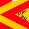 7inch Vinyl Single - The Atrix - The Moon Is Puce