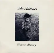 The Auteurs - Chinese Bakery