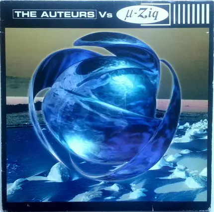 The Auteurs Vs µ-Ziq - The Auteurs Vs µ-Ziq