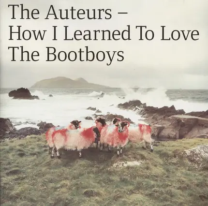 Auteurs - How I Learned to Love the Bootboys