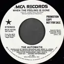 7inch Vinyl Single - The Automatix - When The Feeling Is Gone