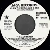 The Automatix - When The Feeling Is Gone