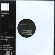 The Automatic Message - Crossing 009