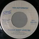 7inch Vinyl Single - The Automatic - Please Baby Love Me