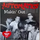 7inch Vinyl Single - The Automatics - Makin' Out