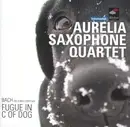 Double CD - The Aurelia Saxophone Quartet - Fugue In C Dog