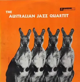 Australian Jazz Quartet - The Australian Jazz Quartet