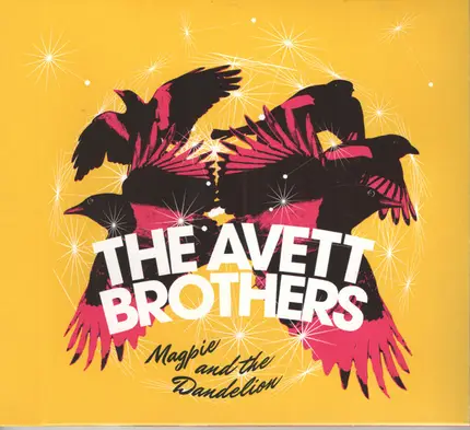 The Avett Brothers - Magpie and the Dandelion