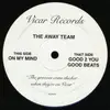 12inch Vinyl Single - The Away Team - On My Mind