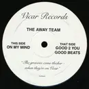12inch Vinyl Single - The Away Team - On My Mind