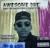 12'' - The Awesome Dré And Hardcore Committee - Frankly Speaking / Executioner Style