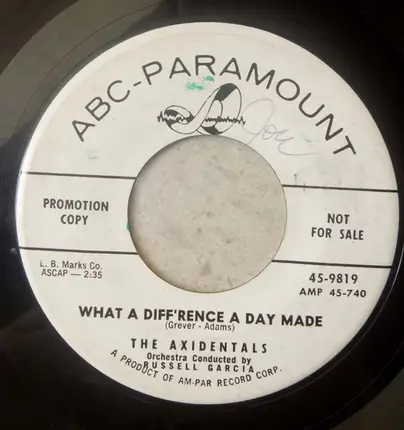 The Axidentals - June Is Bustin' Out All Over / What A Diff'rence A Day Made