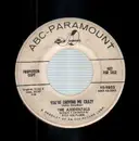 7inch Vinyl Single - The Axidentals - You're Driving Me Crazy / Breezin' Along With The Breeze - Promo copy