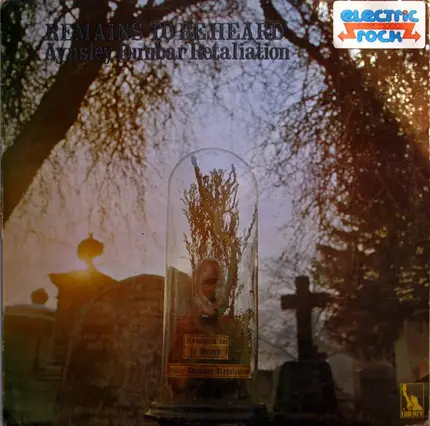 Aynsley Dunbar Retaliation - Remains To Be Heard
