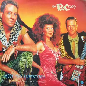 The B-52's - (Meet) The Flintstones