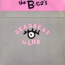 12inch Vinyl Single - The B-52's - Deadbeat Club
