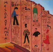 The B-52's - Mesopotamia