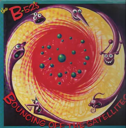 B 52'S - Bouncing Off the Satellites