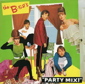 The B-52's - 'Party Mix!'