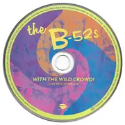 CD - The B-52's - With The Wild Crowd! (Live In Athens, GA)