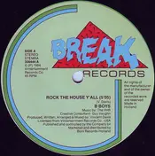 The B-Boys - Rock The House Y'all