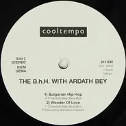 The B.H.H. with Ardath Bey - Bulgarian Hip Hop