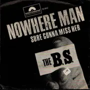 7inch Vinyl Single - The B.S. - Sure Gonna Miss Her - Company Sleeve