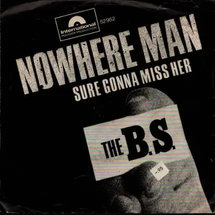 The B.S. - Sure Gonna Miss Her