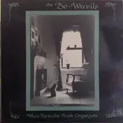 The Bo-Weevils - Where Particular People Congregate