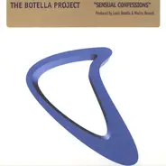 The Botella Project - Sensual Confessions