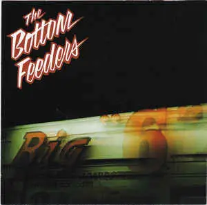 The Bottom Feeders - BIG SIX