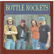 The Bottle Rockets - Bottle Rockets