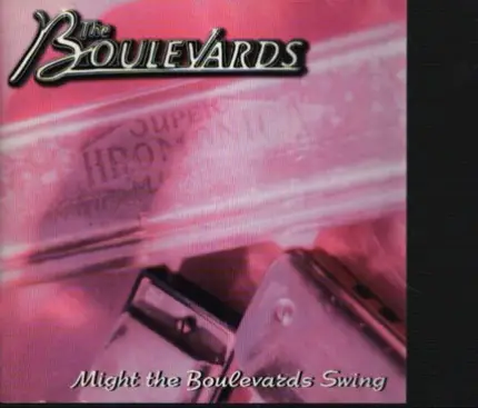 The Boulevards - Might the Boulevards Swing