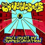 The Bouncing Souls - How I Spent My Summer Vacation