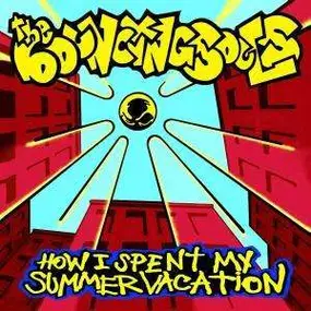 Bouncing Souls - How I Spent My Summer Vacation