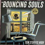 Bouncing Souls - Ten Stories High