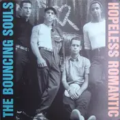 Bouncing Souls - Hopeless Romantic