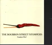 The Bourbon Street Stompers - Caution Hot!