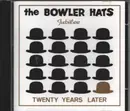 CD - The Bowler Hats - Twenty Years Later