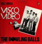 The Bowling Balls - Visco Video