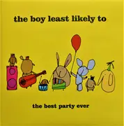 CD - The Boy Least Likely To - The Best Party Ever
